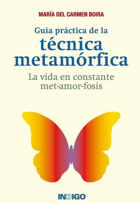 GUIA PRACTICA DE LA TECNICA METAMORFICA | 9788496381223 | BOIRA RODRÍGUEZ, MARÍA DEL CARMEN | Galatea Llibres | Librería online de Reus, Tarragona | Comprar libros en catalán y castellano online