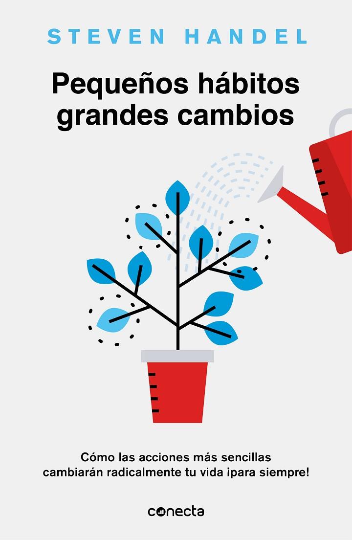 PEQUEÑOS HÁBITOS, GRANDES CAMBIOS | 9788417992149 | HANDEL, STEVEN | Galatea Llibres | Librería online de Reus, Tarragona | Comprar libros en catalán y castellano online