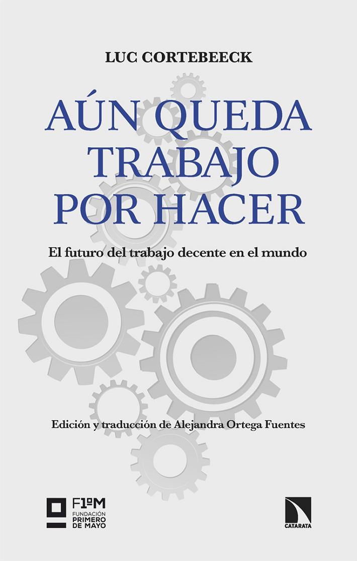 AÚN QUEDA TRABAJO POR HACER | 9788413527369 | CORTEBEECK, LUC | Galatea Llibres | Librería online de Reus, Tarragona | Comprar libros en catalán y castellano online