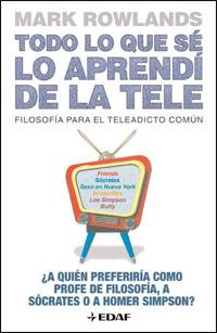 TODO LO QUE SE LO APRENDI DE LA TELE | 9788441420144 | ROWLANDS, MARK | Galatea Llibres | Librería online de Reus, Tarragona | Comprar libros en catalán y castellano online