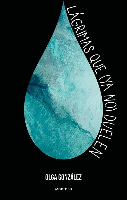 LÁGRIMAS QUE YA NO DUELEN | 9788419848499 | GONZÁLEZ, OLGA | Galatea Llibres | Llibreria online de Reus, Tarragona | Comprar llibres en català i castellà online