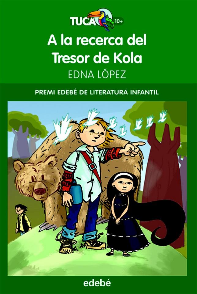 A LA RECERCA DEL TRESOR DE KOLA | 9788468301624 | LOPEZ, EDNA | Galatea Llibres | Llibreria online de Reus, Tarragona | Comprar llibres en català i castellà online