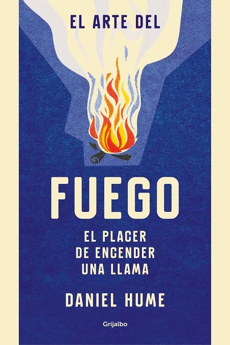 EL ARTE DEL FUEGO | 9788416895823 | HUME, DANIEL | Galatea Llibres | Librería online de Reus, Tarragona | Comprar libros en catalán y castellano online