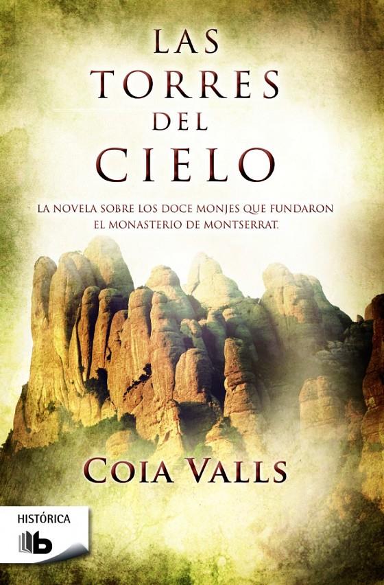 LAS TORRES DEL CIELO | 9788490700396 | VALLS, COIA | Galatea Llibres | Librería online de Reus, Tarragona | Comprar libros en catalán y castellano online