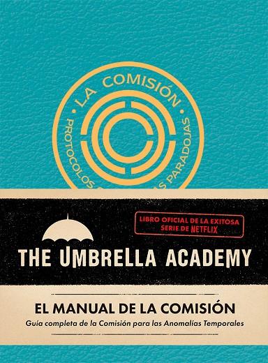 EL MANUAL DE LA COMISIÓN. THE UMBRELLA ACADEMY. | 9788412794441 | FLETCHER, AUGGIE | Galatea Llibres | Librería online de Reus, Tarragona | Comprar libros en catalán y castellano online