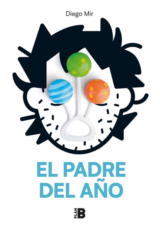 EL PADRE DEL AÑO | 9788417001490 | MIR, DIEGO | Galatea Llibres | Llibreria online de Reus, Tarragona | Comprar llibres en català i castellà online