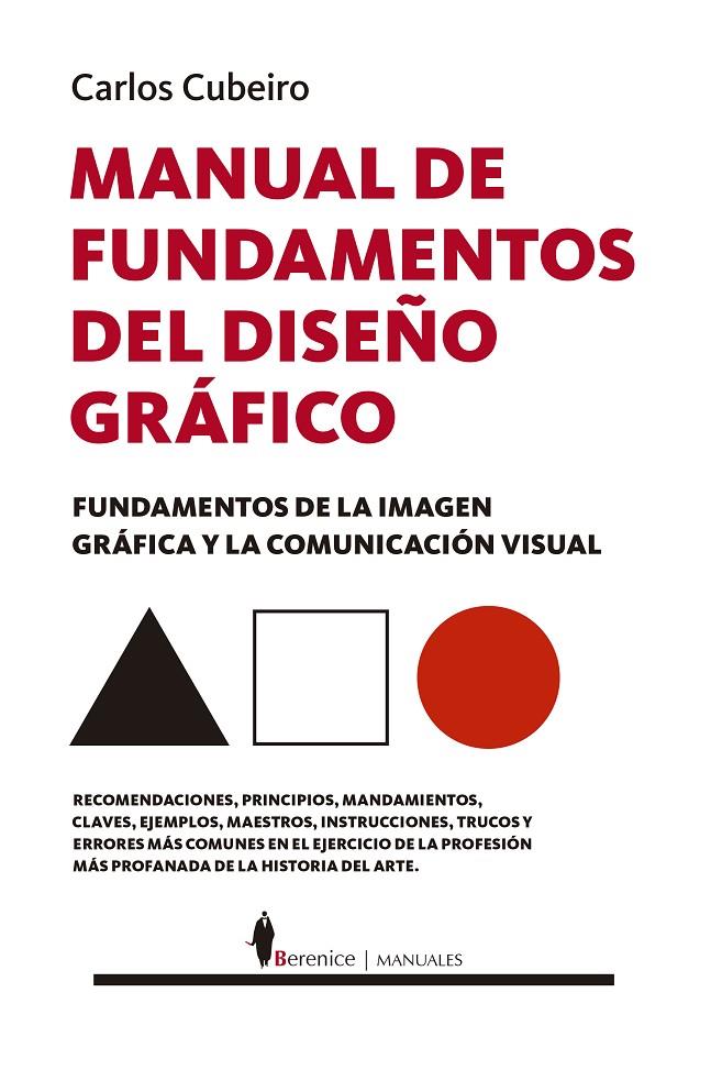 MANUAL DE FUNDAMENTOS DEL DISEÑO GRÁFICO | 9788411312813 | CUBEIRO, CARLOS | Galatea Llibres | Librería online de Reus, Tarragona | Comprar libros en catalán y castellano online