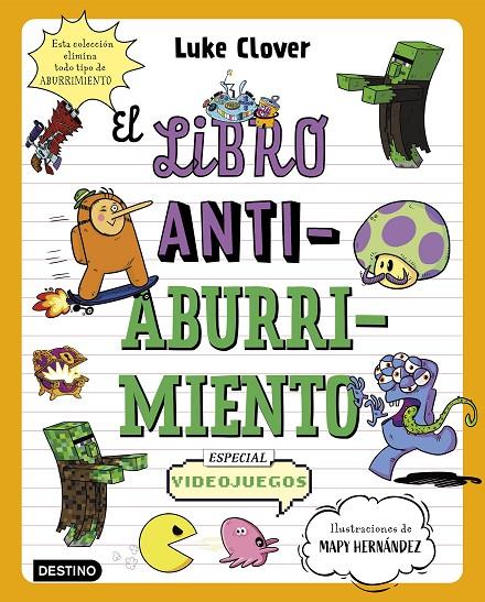 EL LIBRO ANTIABURRIMIENTO. ESPECIAL VIDEOJUEGOS | 9788408271864 | HERNÁNDEZ, MAPY/CLOVER, LUKE | Galatea Llibres | Librería online de Reus, Tarragona | Comprar libros en catalán y castellano online