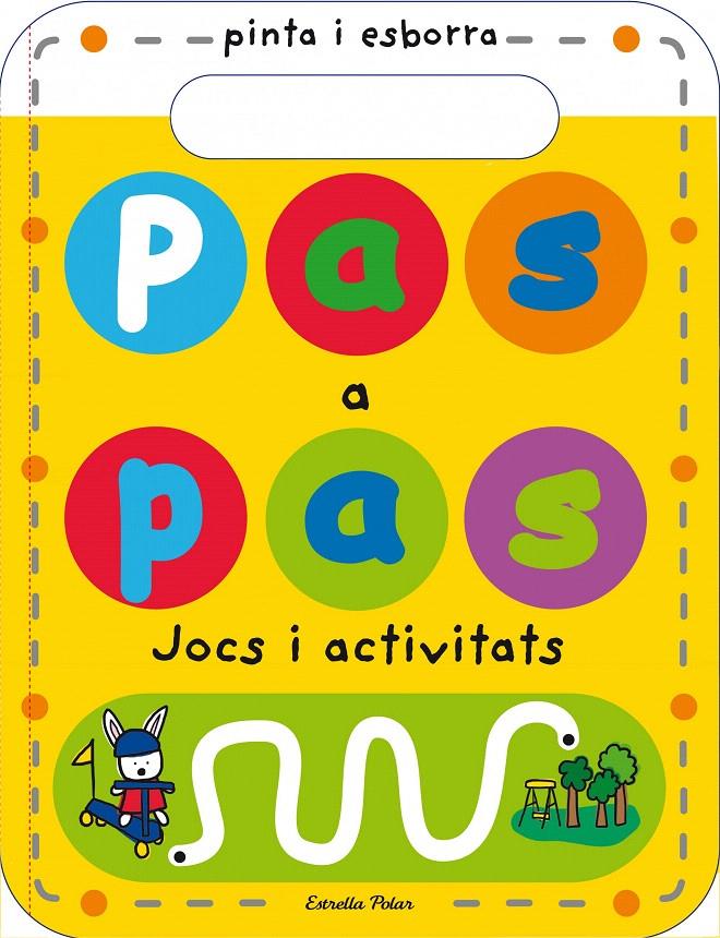 PAS A PAS. JOCS I ACTIVITATS | 9788490575598 | PRIDDY BOOKS | Galatea Llibres | Librería online de Reus, Tarragona | Comprar libros en catalán y castellano online