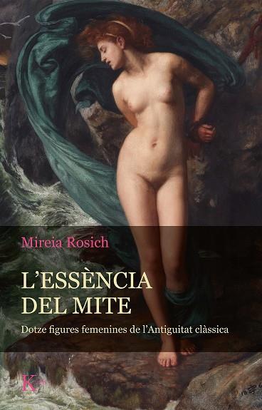 L'ESSÈNCIA DEL MITE | 9788411210058 | ROSICH, MIREIA | Galatea Llibres | Librería online de Reus, Tarragona | Comprar libros en catalán y castellano online