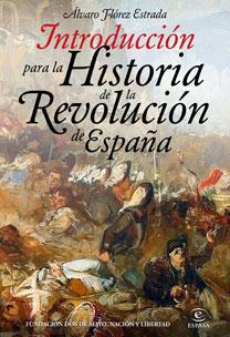 HISTORIA DE LA REVOLUCION DE ESPAÑA | 9788467032086 | FLOREZ ESTRADA, ALVARO | Galatea Llibres | Librería online de Reus, Tarragona | Comprar libros en catalán y castellano online