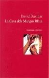 CASA DELS MANGOS BLAUS, LA | 9788475961897 | DAVIDAR, DAVID | Galatea Llibres | Llibreria online de Reus, Tarragona | Comprar llibres en català i castellà online