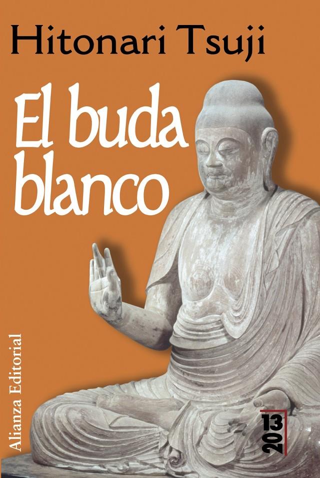 BUDA BLANCO, EL | 9788420679846 | TSUJI, HITONARI | Galatea Llibres | Librería online de Reus, Tarragona | Comprar libros en catalán y castellano online