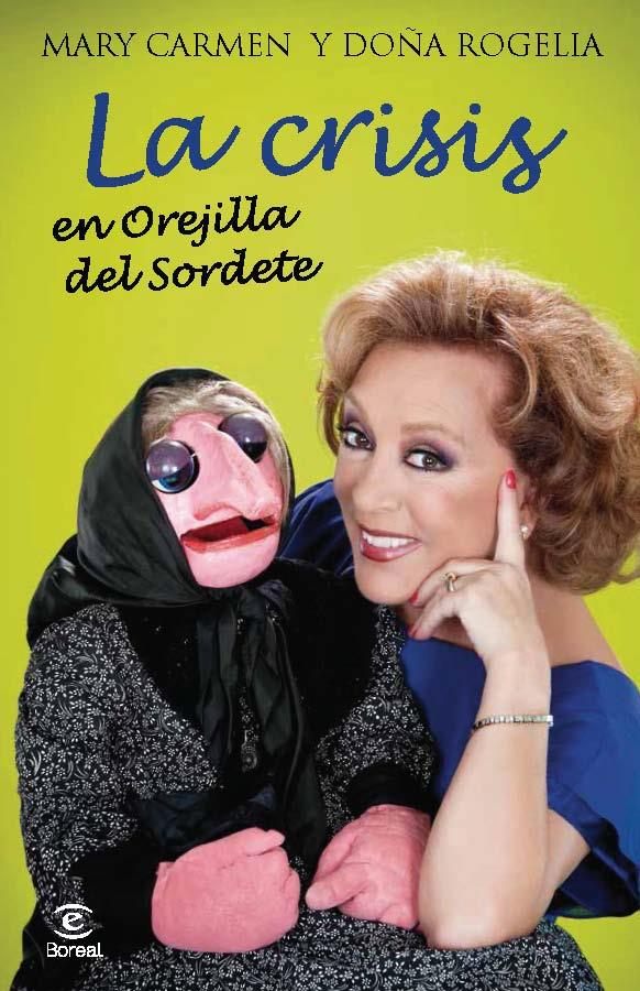 LA CRISIS EN OREJILLA DEL SORDETE | 9788467025446 | MARTÍNEZ VILLASEÑOR, Mª CARMEN | Galatea Llibres | Librería online de Reus, Tarragona | Comprar libros en catalán y castellano online