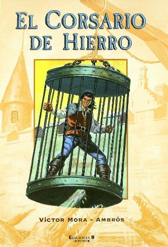 CORSARIO DE HIERRO, EL | 9788466616829 | MORA-AMBROS, VICTOR | Galatea Llibres | Llibreria online de Reus, Tarragona | Comprar llibres en català i castellà online