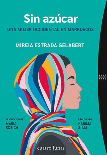 SIN AZÚCAR | 9788419783141 | ESTRADA GELABERT, MIREIA | Galatea Llibres | Llibreria online de Reus, Tarragona | Comprar llibres en català i castellà online