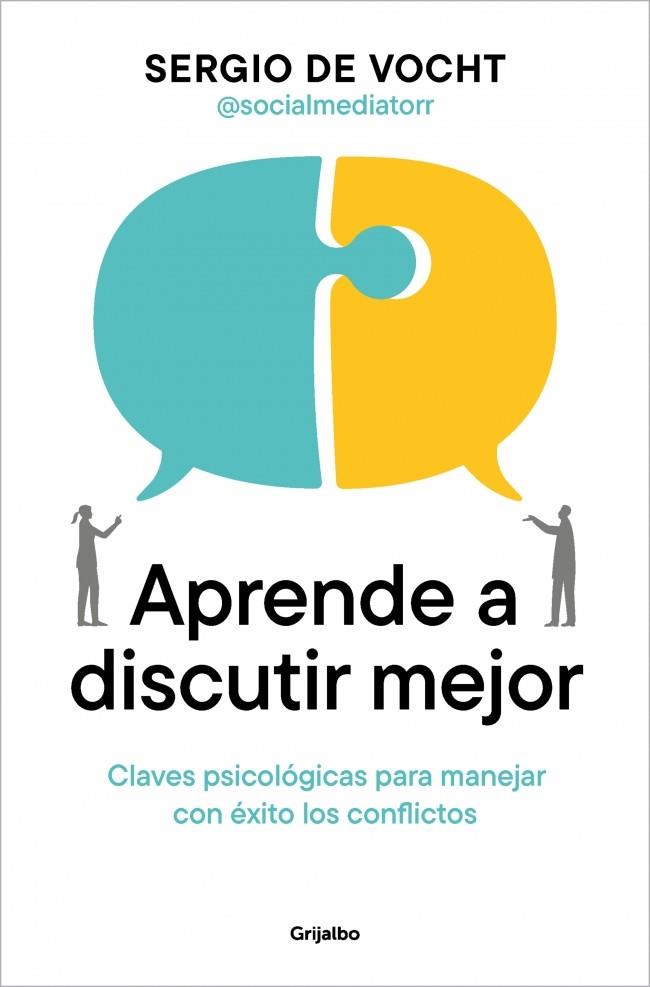 APRENDE A DISCUTIR MEJOR | 9788425373176 | DE VOCHT, SERGIO | Galatea Llibres | Librería online de Reus, Tarragona | Comprar libros en catalán y castellano online