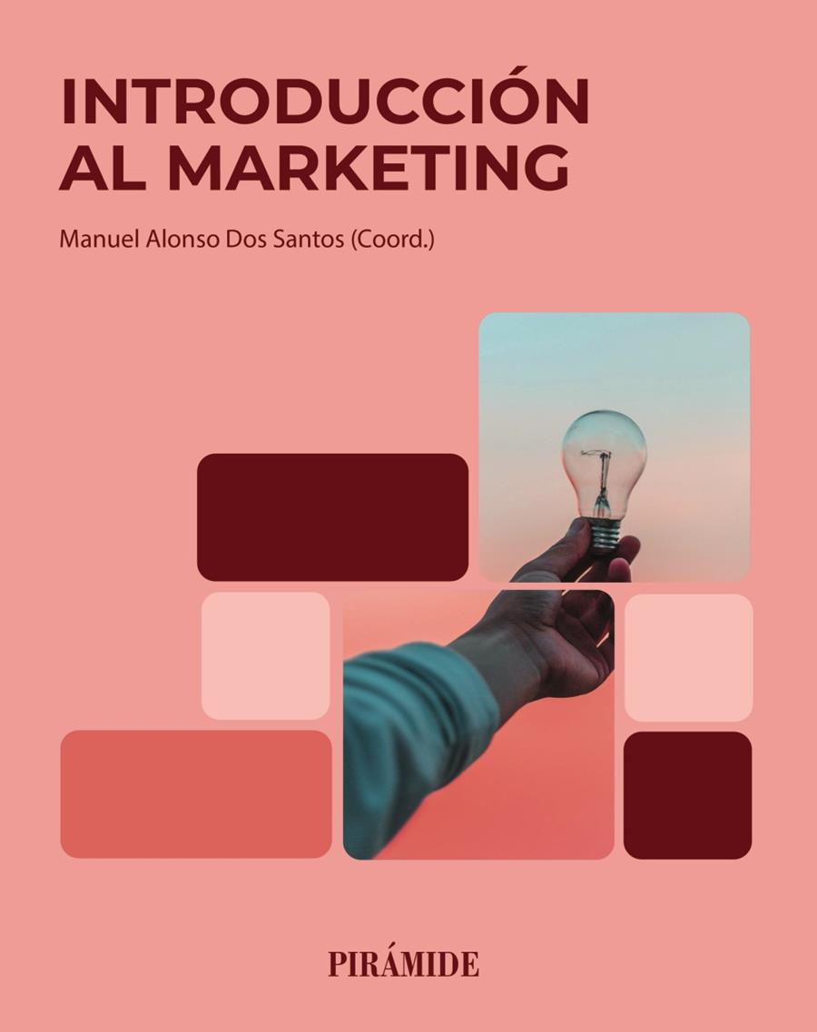 INTRODUCCIÓN AL MARKETING | 9788436851540 | ALONSO DOS SANTOS, MANUEL | Galatea Llibres | Llibreria online de Reus, Tarragona | Comprar llibres en català i castellà online