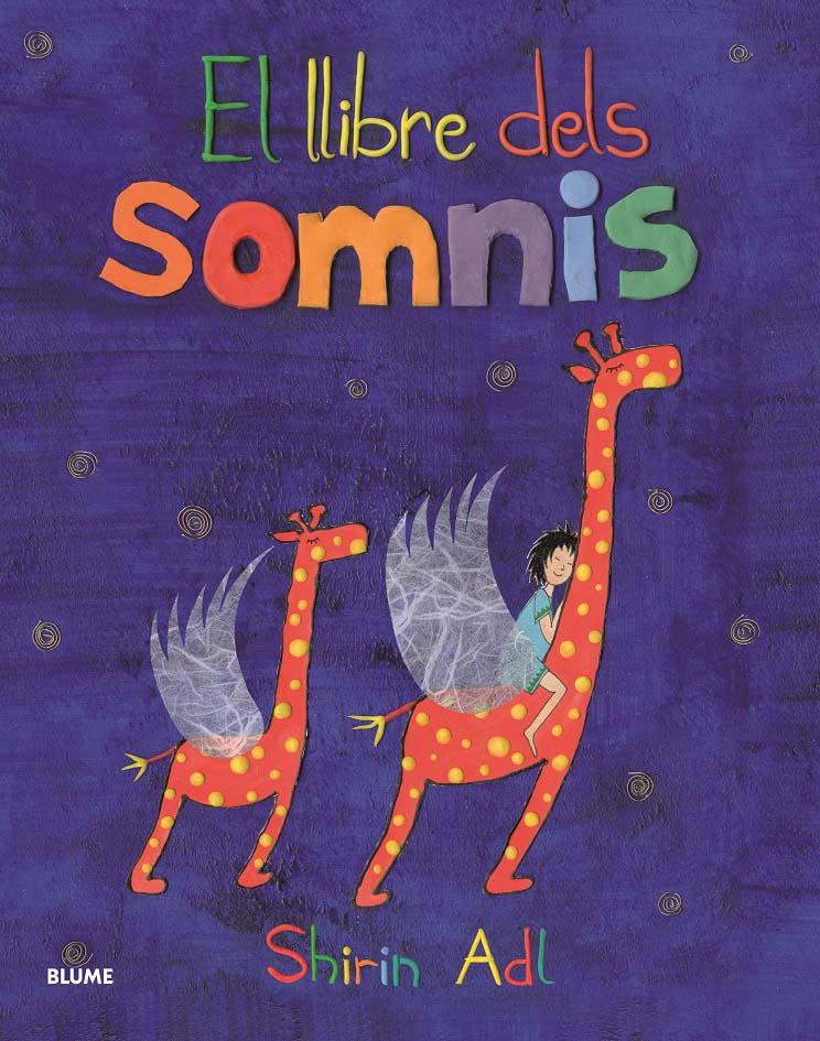 EL LLIBRE DELS SOMNIS | 9788498016895 | ADL, SHIRIN | Galatea Llibres | Librería online de Reus, Tarragona | Comprar libros en catalán y castellano online
