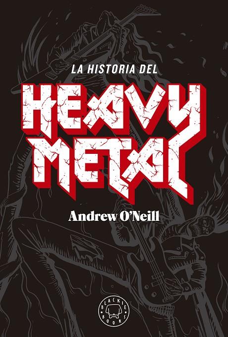 LA HISTORIA DEL HEAVY METAL | 9788417059538 | O'NEILL, ANDREW | Galatea Llibres | Librería online de Reus, Tarragona | Comprar libros en catalán y castellano online