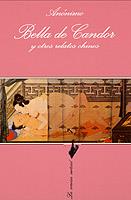 BELLA DE CANDOR Y OTROS RELATOS CHINOS | 9788483105528 | ANONIMO | Galatea Llibres | Librería online de Reus, Tarragona | Comprar libros en catalán y castellano online