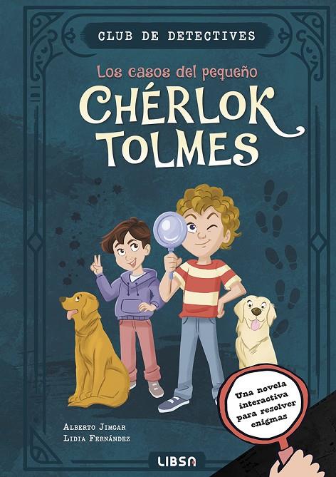 LOS CASOS DEL PEQUEÑO CHÉRLOK TOLMES | 9788466245609 | JIMÉNEZ GARCÍA, ALBERTO | Galatea Llibres | Librería online de Reus, Tarragona | Comprar libros en catalán y castellano online
