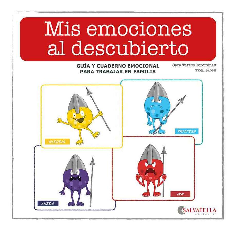 MIS EMOCIONES AL DESCUBIERTO | 9788418427152 | TARRÉS COROMINAS, SARA | Galatea Llibres | Librería online de Reus, Tarragona | Comprar libros en catalán y castellano online