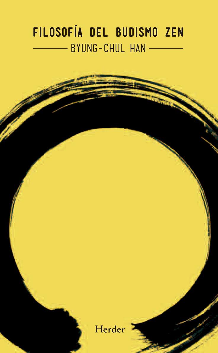 FILOSOFIA DEL BUDISMO ZEN | 9788425433801 | HAN, BYUNG - CHUL | Galatea Llibres | Llibreria online de Reus, Tarragona | Comprar llibres en català i castellà online