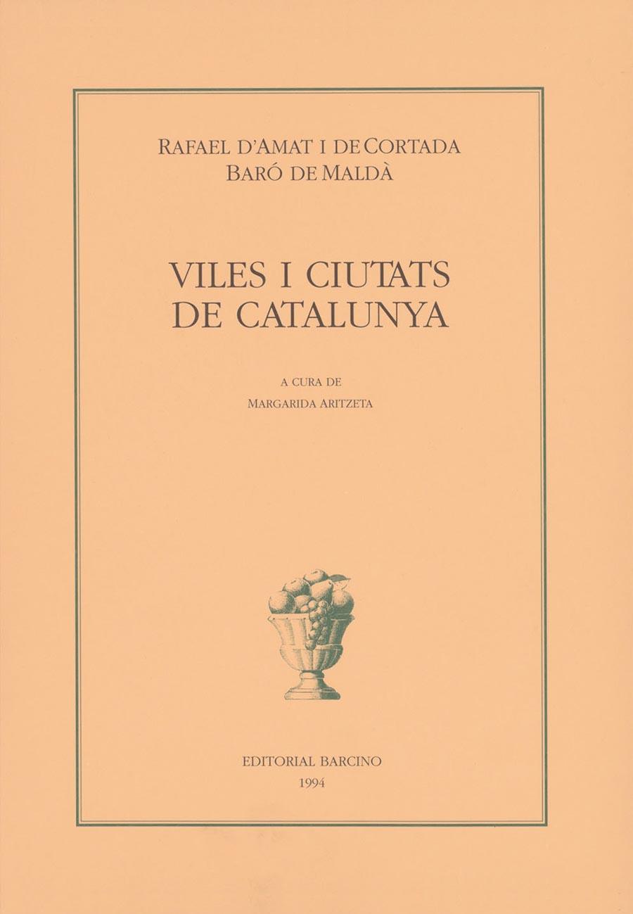 VILES I CIUTATS DE CATALUNYA | 9788472266513 | Galatea Llibres | Librería online de Reus, Tarragona | Comprar libros en catalán y castellano online