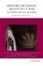 HISTORIA DE ESPAÑA SIGLOS XVI Y XVII. LA ESPAÑA DE LOS AUSTR | 9788437620213 | GARCIA CARCEL, RICARDO (COORD) | Galatea Llibres | Librería online de Reus, Tarragona | Comprar libros en catalán y castellano online