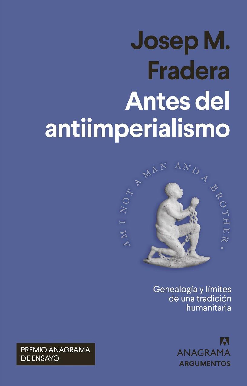 ANTES DEL ANTIIMPERIALISMO | 9788433965004 | FRADERA, JOSEP M. | Galatea Llibres | Librería online de Reus, Tarragona | Comprar libros en catalán y castellano online