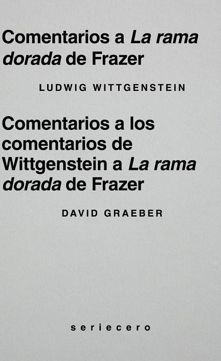 COMENTARIOS A LA RAMA DORADA DE FRAZER | 9791399152166 | WITTGENSTEIN, LUDWIG/GRAEBER, DAVID | Galatea Llibres | Llibreria online de Reus, Tarragona | Comprar llibres en català i castellà online