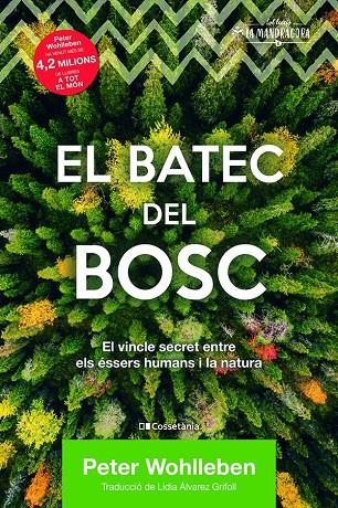 EL BATEC DEL BOSC | 9788413560106 | WOHLLEBEN, PETER | Galatea Llibres | Librería online de Reus, Tarragona | Comprar libros en catalán y castellano online