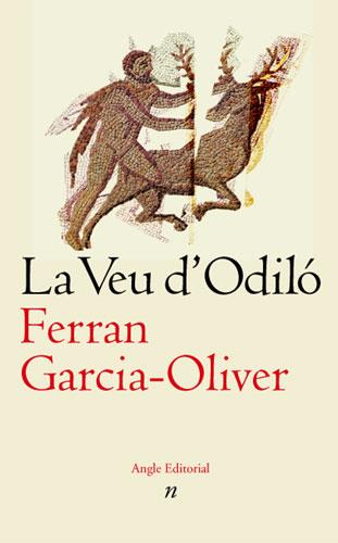 VEU D'ODILO | 9788496103696 | GARCIA-OLIVER, FERRAN | Galatea Llibres | Llibreria online de Reus, Tarragona | Comprar llibres en català i castellà online