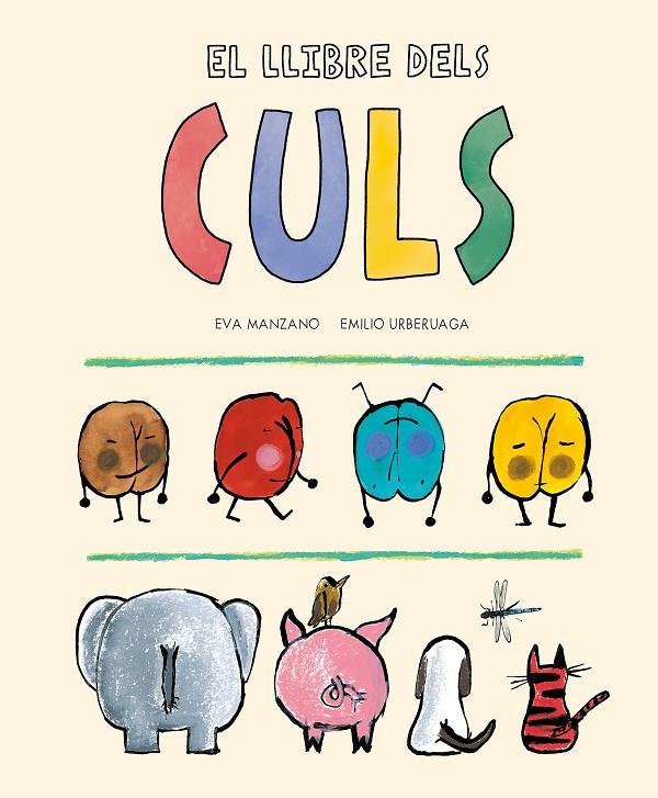 EL LLIBRE DELS CULS | 9788419607201 | MANZANO, EVA | Galatea Llibres | Librería online de Reus, Tarragona | Comprar libros en catalán y castellano online
