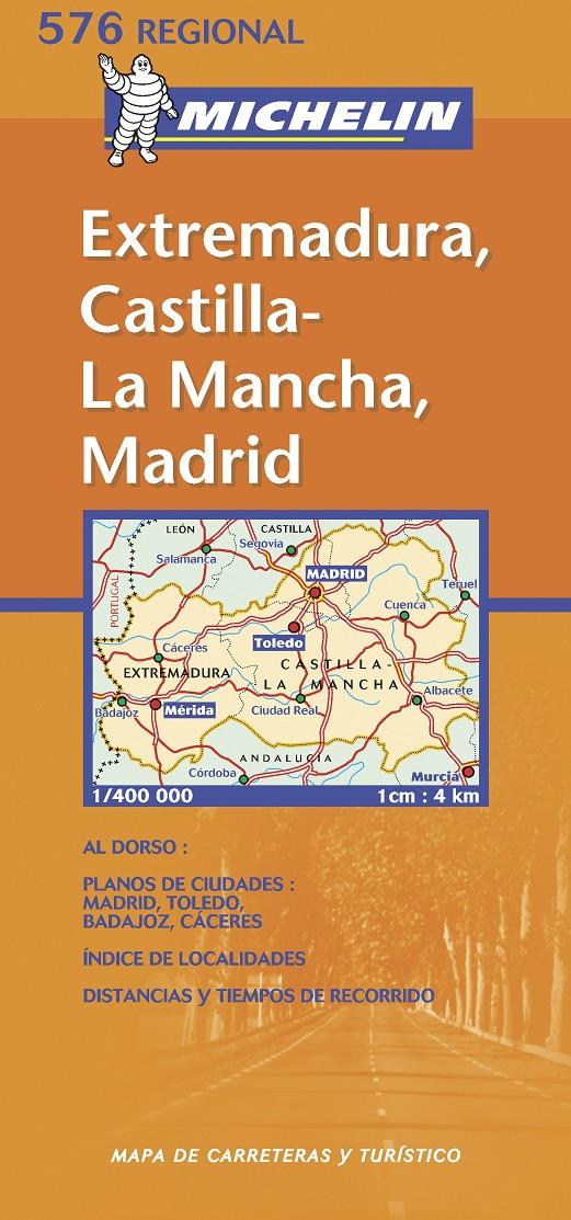 EXTREMADURA CASTILLA LA MANCHA MADRID MAPA REGIONAL 576 | 9782061009079 | VARIOS AUTORES | Galatea Llibres | Librería online de Reus, Tarragona | Comprar libros en catalán y castellano online