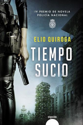 TIEMPO SUCIO | 9788491896098 | QUIROGA, ELIO | Galatea Llibres | Librería online de Reus, Tarragona | Comprar libros en catalán y castellano online