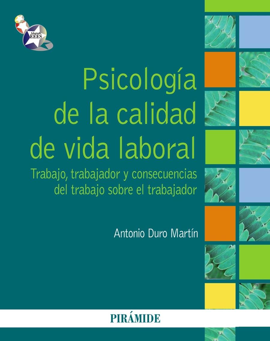 PSICOLOGÍA DE LA CALIDAD DE VIDA LABORAL | 9788436828573 | DURO MARTÍN, ANTONIO | Galatea Llibres | Librería online de Reus, Tarragona | Comprar libros en catalán y castellano online