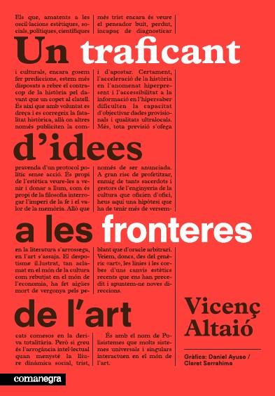 UN TRAFICANT D'IDEES A LES FRONTERES DE L'ART | 9788415097907 | VICENÇ, ALTAIÓ | Galatea Llibres | Llibreria online de Reus, Tarragona | Comprar llibres en català i castellà online