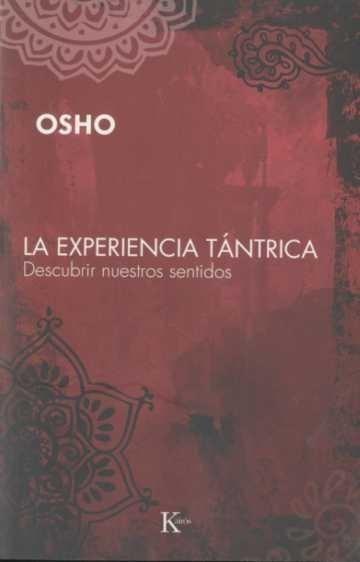 EXPERIENCIA TANTRICA, LA | 9788472456792 | OSHO | Galatea Llibres | Librería online de Reus, Tarragona | Comprar libros en catalán y castellano online
