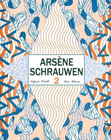 ARSÈNE SCHRAUWEN 2 | 9788416167104 | SCHRAUWEN, OLIVIER | Galatea Llibres | Librería online de Reus, Tarragona | Comprar libros en catalán y castellano online