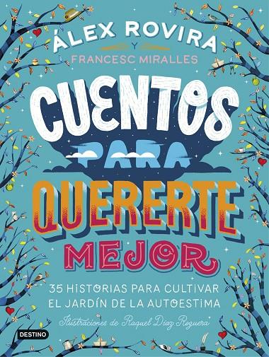 CUENTOS PARA QUERERTE MEJOR | 9788408194637 | ROVIRA, ÁLEX/MIRALLES, FRANCESC | Galatea Llibres | Librería online de Reus, Tarragona | Comprar libros en catalán y castellano online
