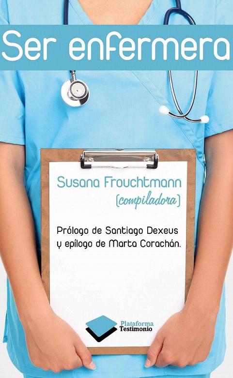 SER ENFERMERA | 9788415115533 | SUSANA FROUCHTMANN | Galatea Llibres | Llibreria online de Reus, Tarragona | Comprar llibres en català i castellà online