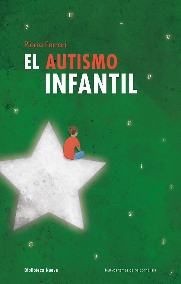 EL AUTISMO INFANTIL - 2º EDICION | 9788416345304 | FERRARI, PIERRE | Galatea Llibres | Librería online de Reus, Tarragona | Comprar libros en catalán y castellano online
