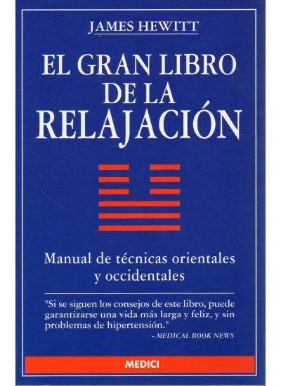 RELAJACION, EL GRAN LIBRO DE LA | 9788486193836 | HEWITT, JAMES | Galatea Llibres | Librería online de Reus, Tarragona | Comprar libros en catalán y castellano online