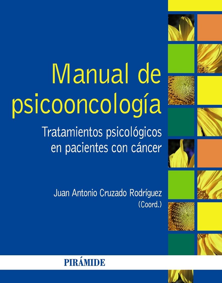 MANUAL DE PSICOONCOLOGÍA | 9788436829907 | CRUZADO RODRÍGUEZ, JUAN ANTONIO | Galatea Llibres | Librería online de Reus, Tarragona | Comprar libros en catalán y castellano online