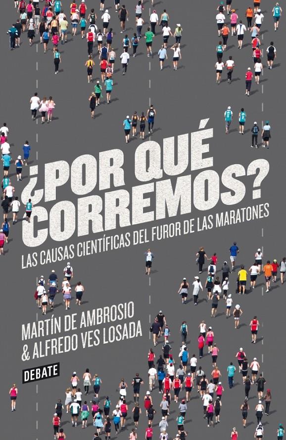 POR QUÉ CORREMOS? | 9788499923178 | DE AMBROSIO, MARTIN/VES LOSADA, ALFREDO | Galatea Llibres | Librería online de Reus, Tarragona | Comprar libros en catalán y castellano online