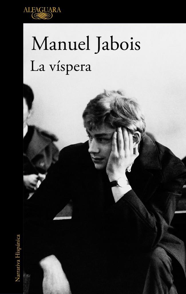 LA VÍSPERA | 9788410299887 | JABOIS, MANUEL | Galatea Llibres | Librería online de Reus, Tarragona | Comprar libros en catalán y castellano online