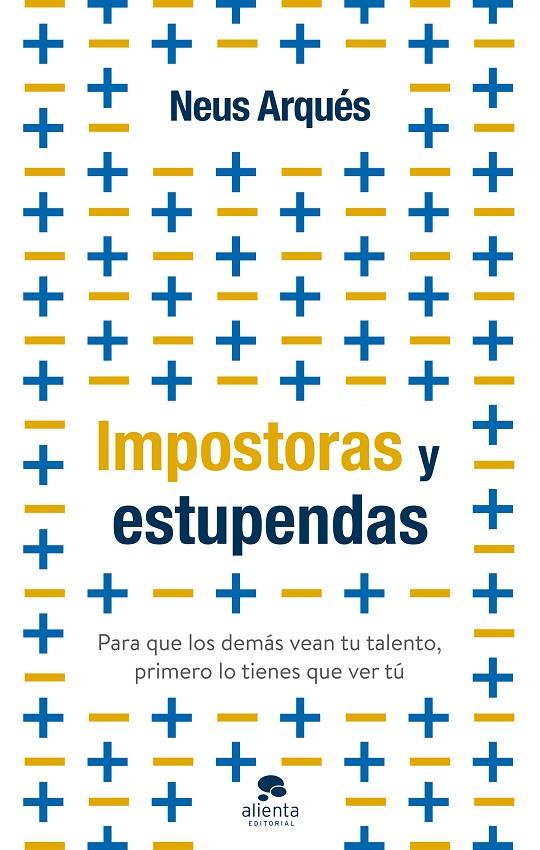 IMPOSTORAS Y ESTUPENDAS | 9788413441399 | ARQUÉS, NEUS | Galatea Llibres | Llibreria online de Reus, Tarragona | Comprar llibres en català i castellà online