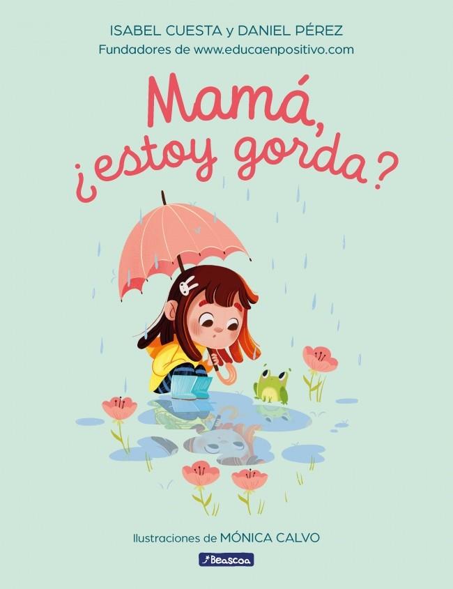 MAMÁ, ¿ESTOY GORDA? | 9788448863296 | CUESTA (UNA MADRE MOLONA), ISABEL/PÉREZ, DANIEL | Galatea Llibres | Librería online de Reus, Tarragona | Comprar libros en catalán y castellano online